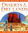 Deserts & Dry Lands (Science Nature Guides)