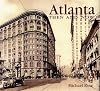 Atlanta: Then and Now