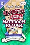 Uncle John's All-Purpose Extra-Strength Bathroom Reader (Uncle John's Bathroom Reader #13)