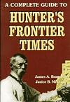A Complete Guide to Hunter's Frontier Times