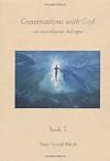 Conversations With God : An Uncommon Dialogue (Book #3)