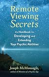 Remote Viewing Secrets: A Handbook
