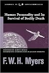 Human Personality and Its Survival of Bodily Death