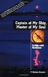 Captain of My Ship, Master of My Soul: Living With Guidance