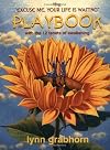 The Excuse Me Your Life is Waiting Playbook - Lynn Grabhorn