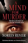 A Mind for Murder: The Real-Life Files of a Psychic Investigator