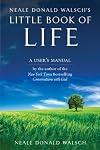 Neale Donald Walsch's Little Book of Life: A User's Manual