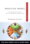 Medicine Wheel Plain & Simple: The Only Book You'll Ever Need (Plain & Simple Series)