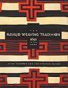 The Navajo Weaving Tradition: 1650 to the Present