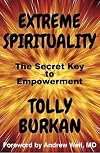 Extreme Spirituality: Radical Approaches to Awakening