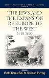 The Jews and the expansion of Europe to the west, 1450 to 1800