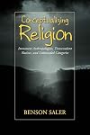 Conceptualizing Religion: Immanent Anthropologists, Transcendent Natives, and Unbounded Categories