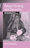 Breast feeding and sexuality : behaviour, beliefs, and taboos among the Gogo mothers in Tanzania