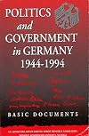 Politics and Government in Germany, 1944-1994: Basic Documents