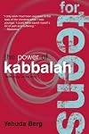 The Power of Kabbalah for Teens (Technology for the Soul)