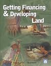 Getting Financing & Developing Land