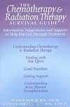 The Chemotherapy & Radiation Therapy Survival Guide (Chemotherapy and Radiation Therapy Survivor's Guide)