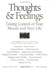 Thoughts and Feelings: Taking Control of Your Moods and Your Life