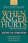 When Anger Hurts: Quieting the Storm Within