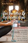 The Buddha and the Borderline: My Recovery from Borderline Personality Disorder through Dialectical Behavior Therapy, Buddhism, and Online Dating