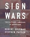 Sign Wars: the Cluttered Landscape of Advertising