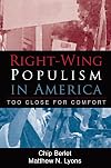 Right-Wing Populism in America: Too Close for Comfort