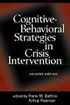 Cognitive-Behavioral Strategies in Crisis Intervention