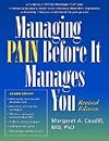 Managing Pain Before It Manages You, Third Edition