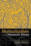 Multiculturalism and the Therapeutic Process
