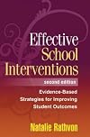 Effective School Interventions: Strategies for Enhancing Academic Achievement and Social Competence