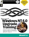 Microsoft Windows Nt 4.0 Upgrade Training (Microsoft Training Product)