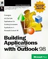 Building Applications With Microsoft Outlook 98 (Indep. Programming)