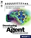 Developing for Microsoft Agent (Microsoft Professional Editions)