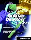 Understanding Active Directory Services (Strategic Technologies)