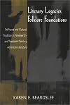 Literary Legacies, Folklore Foundations: Selfhood And Cultural Tradition In Nineteenth