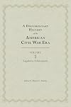 A documentary history of the American Civil War era
