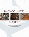 Backcountry Makers: An Artisan History of Southwest Virginia and Northeast Tennessee