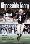 The Impossible Team: The Worst to First Patriots' Super Bowl Season