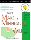 How to Make a Minnesota Will, 2E (Legal Survival Guides)