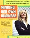 Minding Her Own Business: The Self-Employed Woman's Guide to Taxes and Recordkeeping