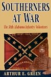 Southerners at War: The 38th Alabama Infantry Volunteers
