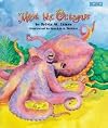 Meet the octopus