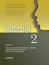 Diagnostic ManualIntellectual Disability 2 (DM-ID): A Textbook of Diagnosis of Mental Disorders in Persons with Intellectual Disability