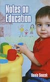 Notes on Education