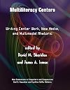 Multiliteracy Centers