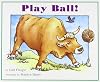 Play Ball! (Books for Young Learners)