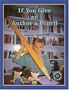 If You Give an Author a Pencil