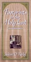 Footprints in the Holy Land: A Devotional Discovery Guide