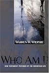 Who Am I?: New Testament Pictures of the Christian Life
