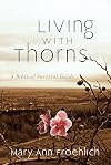 Living with Thorns: A Biblical Survival Guide